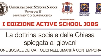I Edizione Active School Jobs 'La Dottrina sociale della Chiesa spiegata ai giovani'